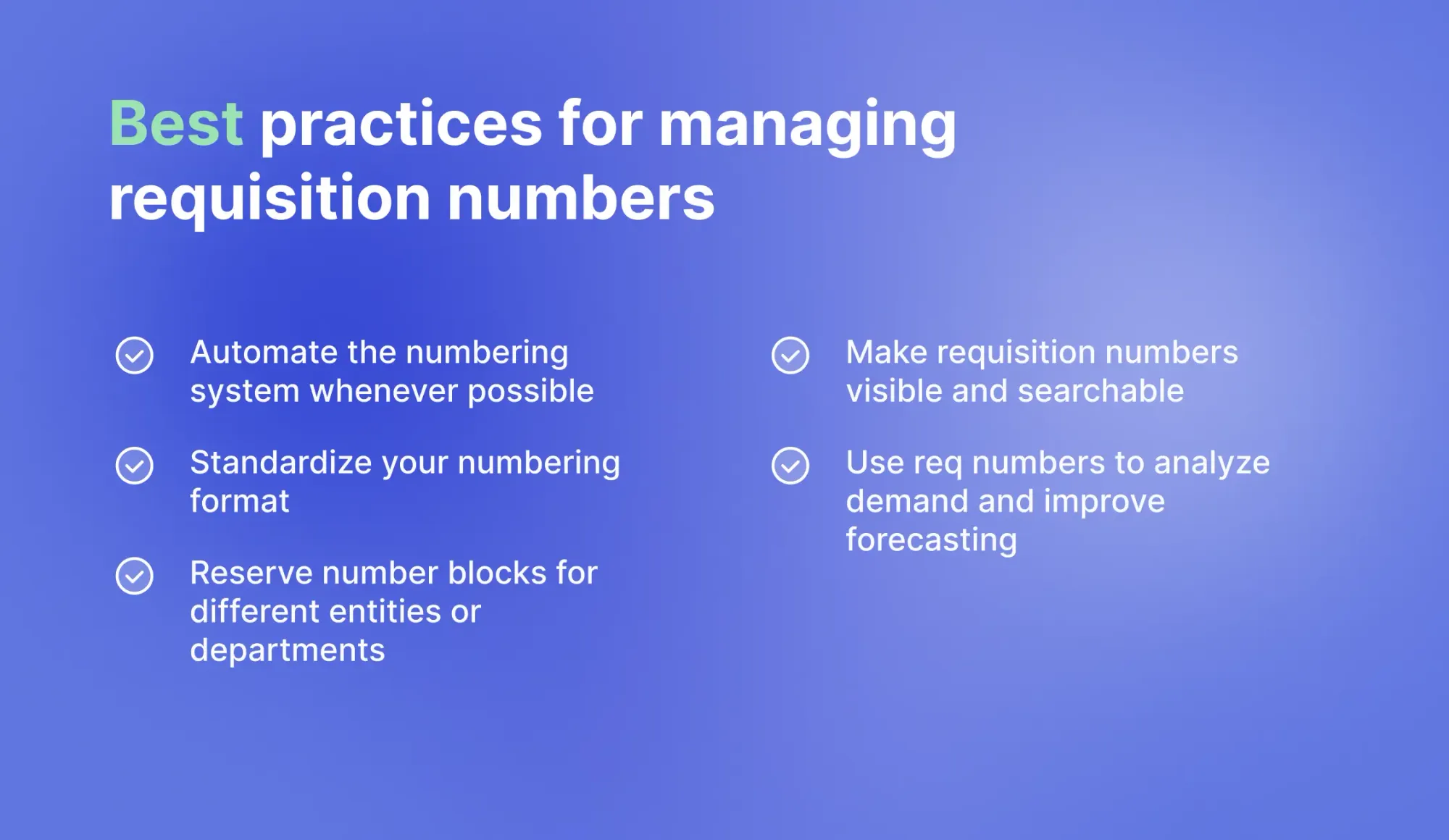 best practices for managing requisition numbers