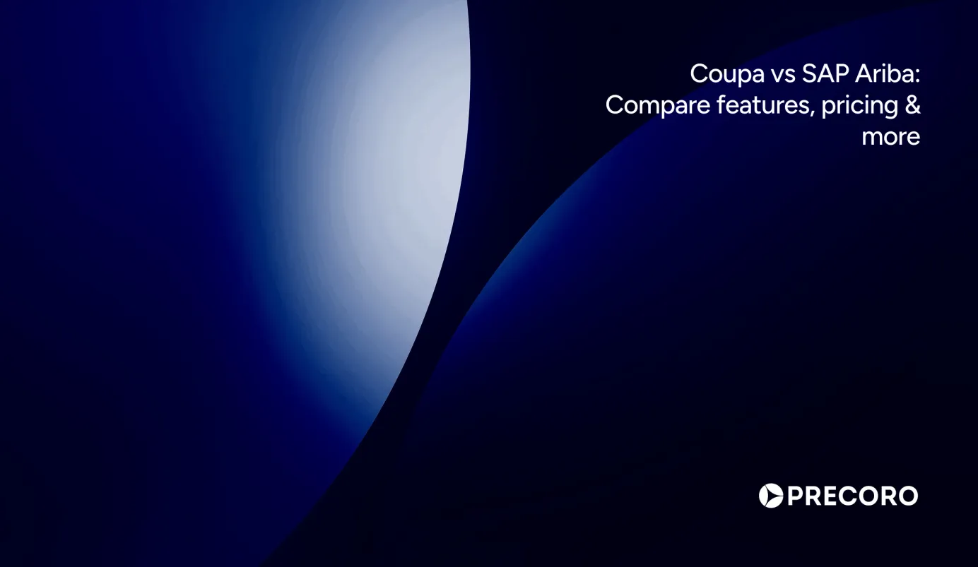 Coupa vs SAP Ariba vs Precoro: Which Procurement Platform Is Right for Your Business?