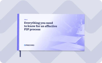 Everything You Need to Know for an Effective P2P Process